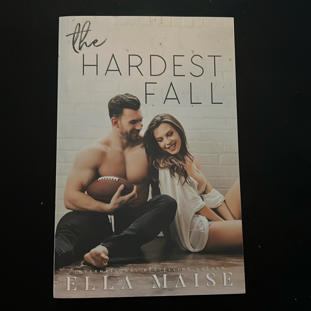 The Hardest Fall by Ella Maise